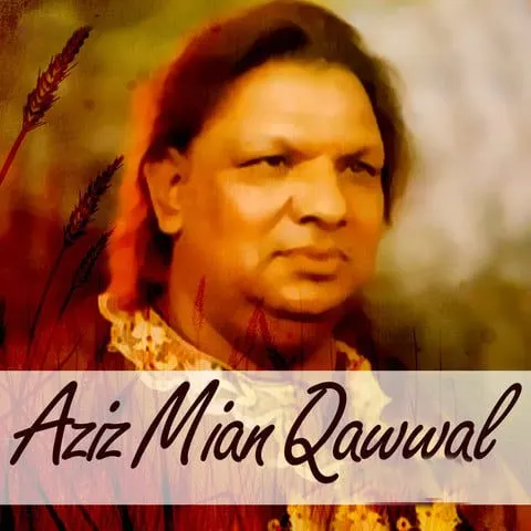 Aziz Mian Qawwal the legendary qawwal of Pakistani Music industry 