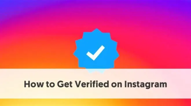 How to Verify Instagram that are being used now a days