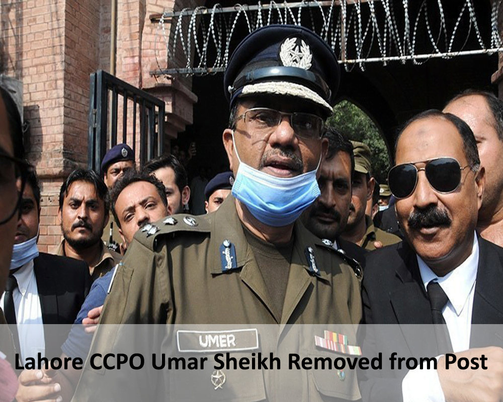 Lahore CCPO Umar Sheikh removed from post